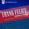 Frank Felice - Felice: Sidewalk Music and Other More or Less than Concrete Notions